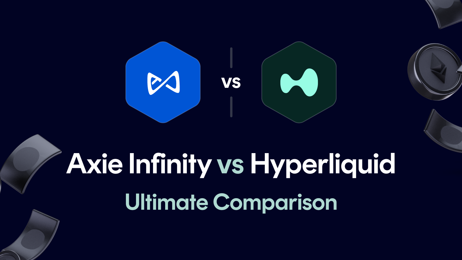Axie Infinity vs Hyperliquid