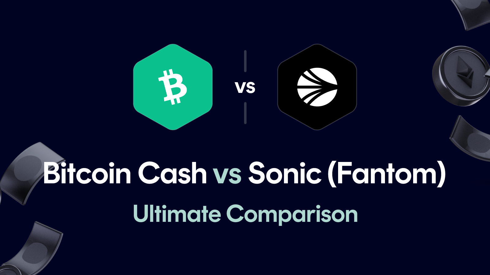 Bitcoin Cash vs Sonic (Fantom)