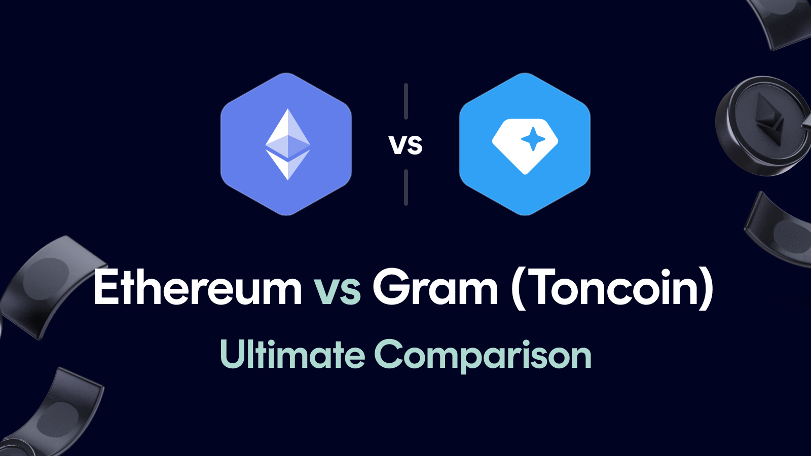 Ethereum vs Gram (Toncoin)