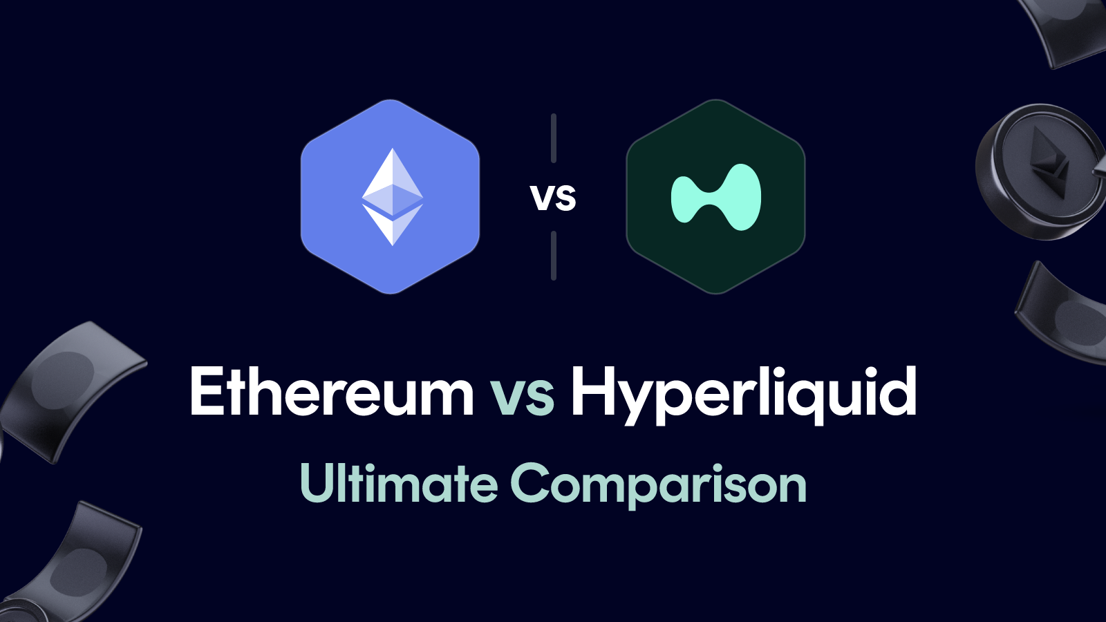 Ethereum vs Hyperliquid