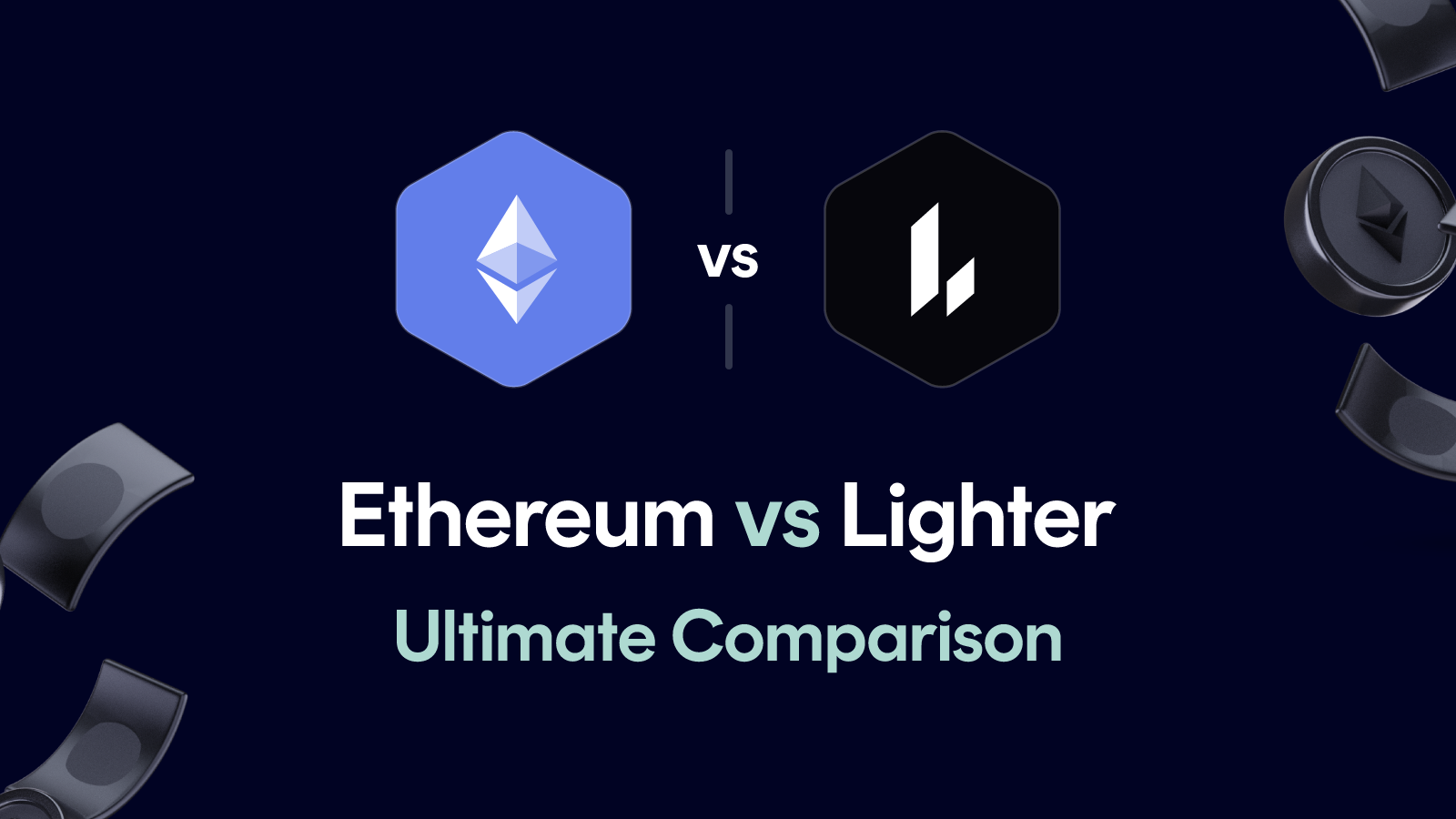 Ethereum vs Lighter