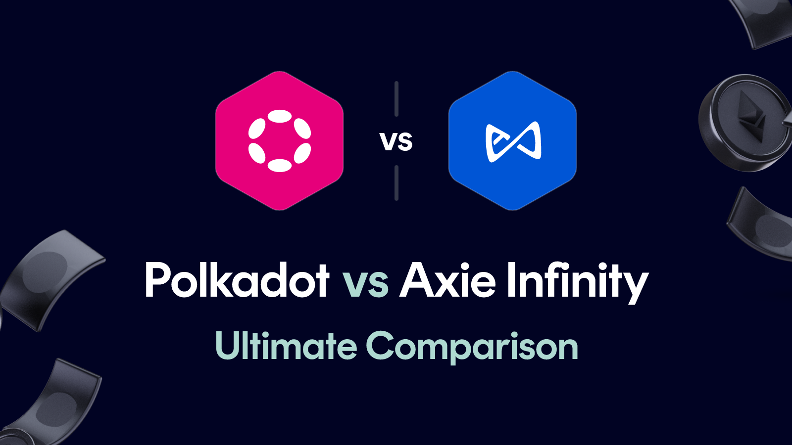 Polkadot vs Axie Infinity
