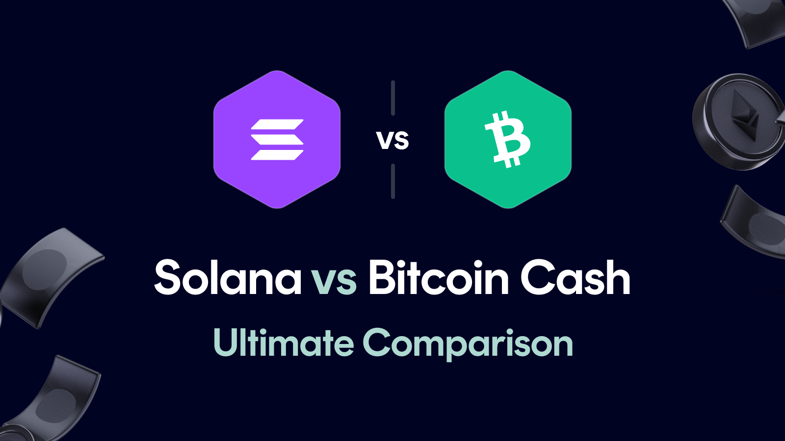 Solana vs Bitcoin Cash