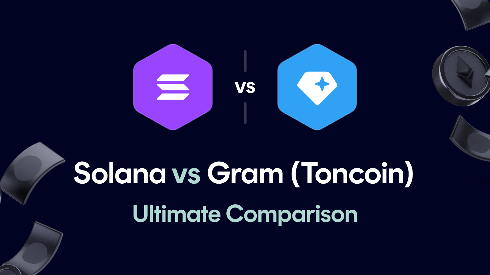 Solana vs Gram (Toncoin)