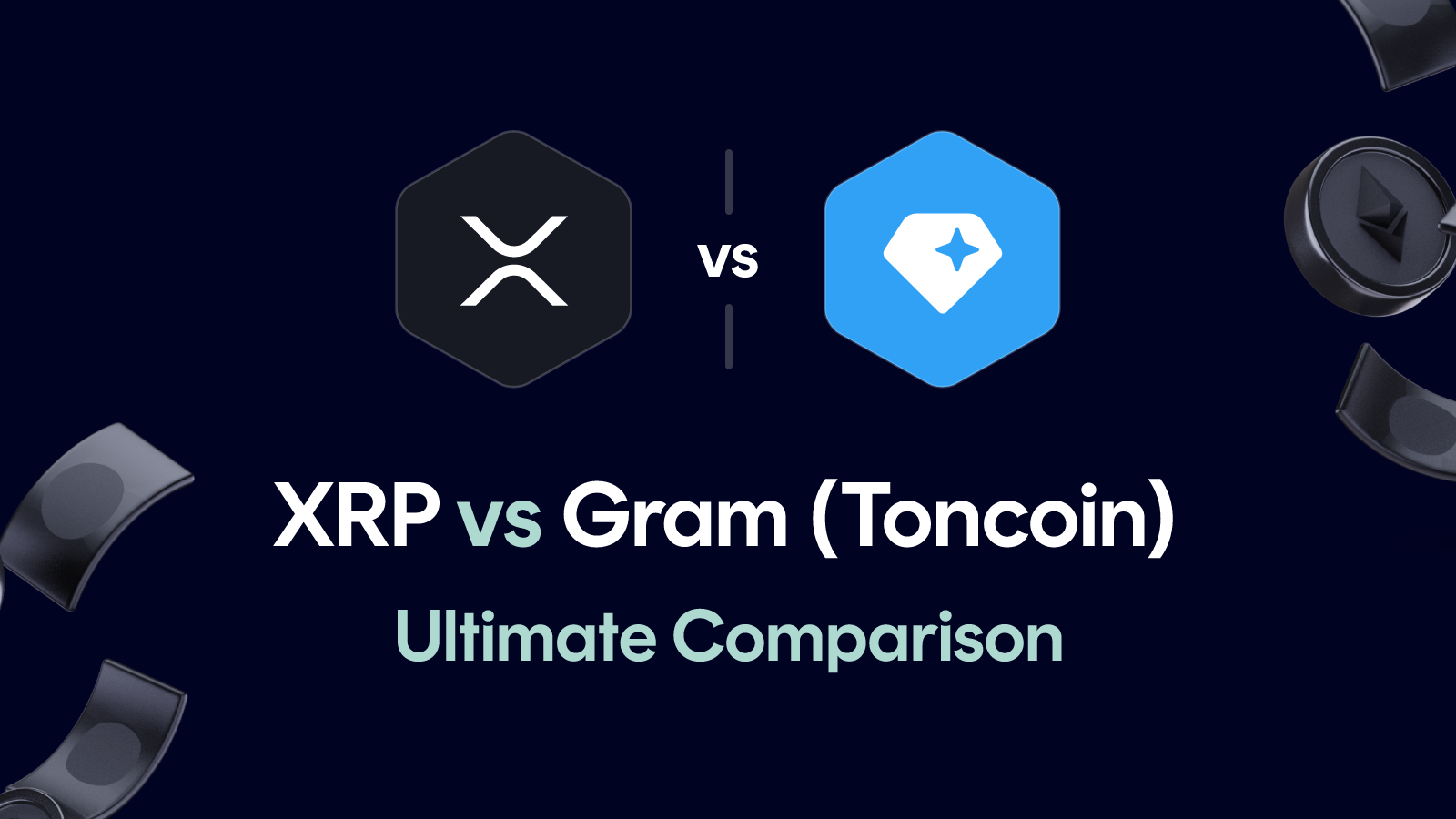 XRP vs Gram (Toncoin)