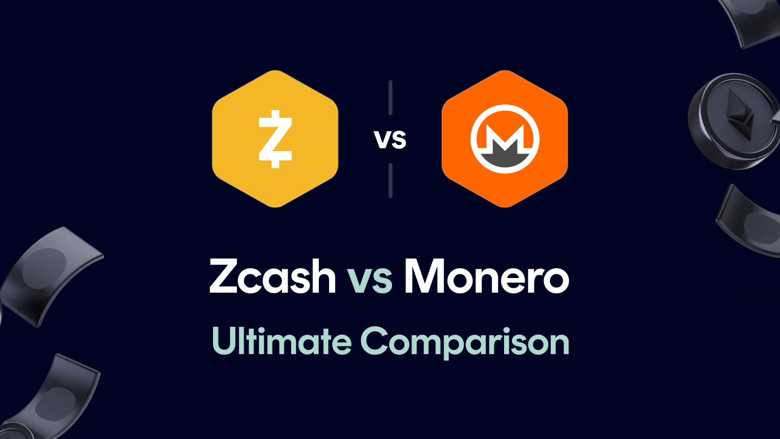 Zcash vs Monero