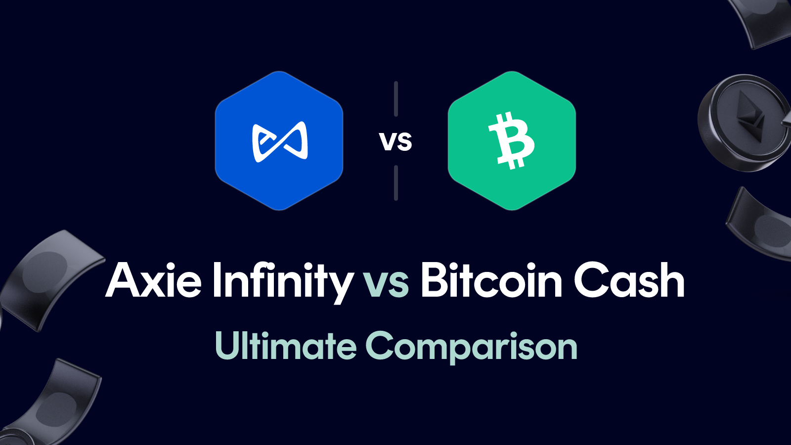 Axie Infinity vs Bitcoin Cash