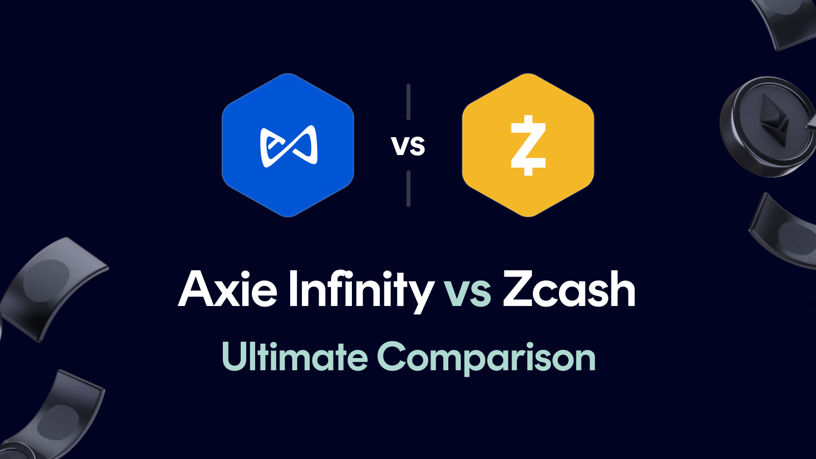 Axie Infinity vs Zcash