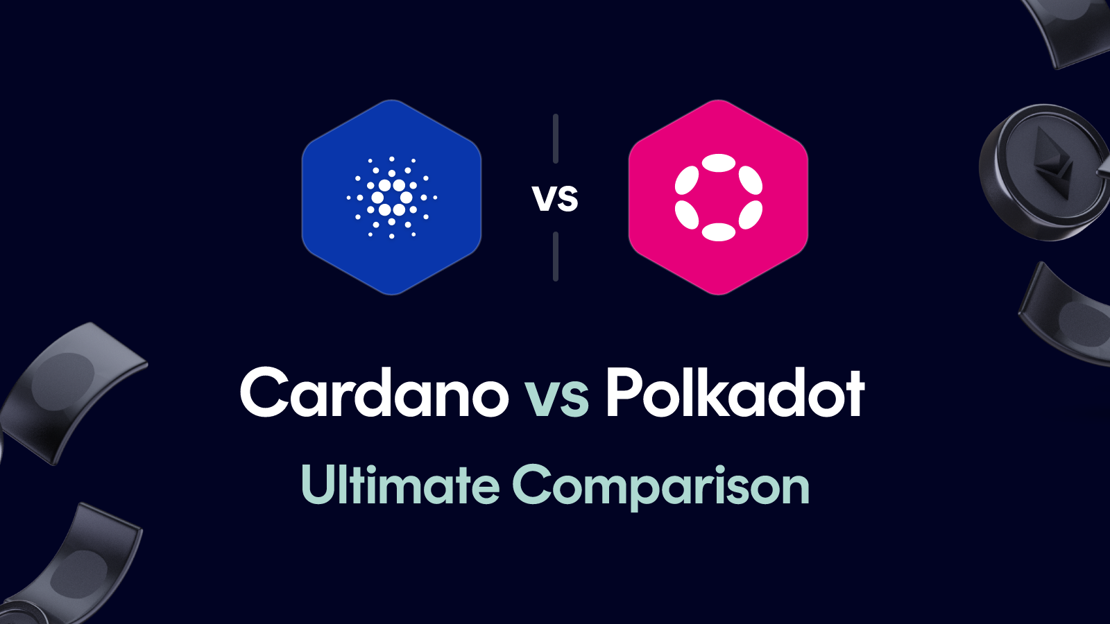 Cardano vs Polkadot