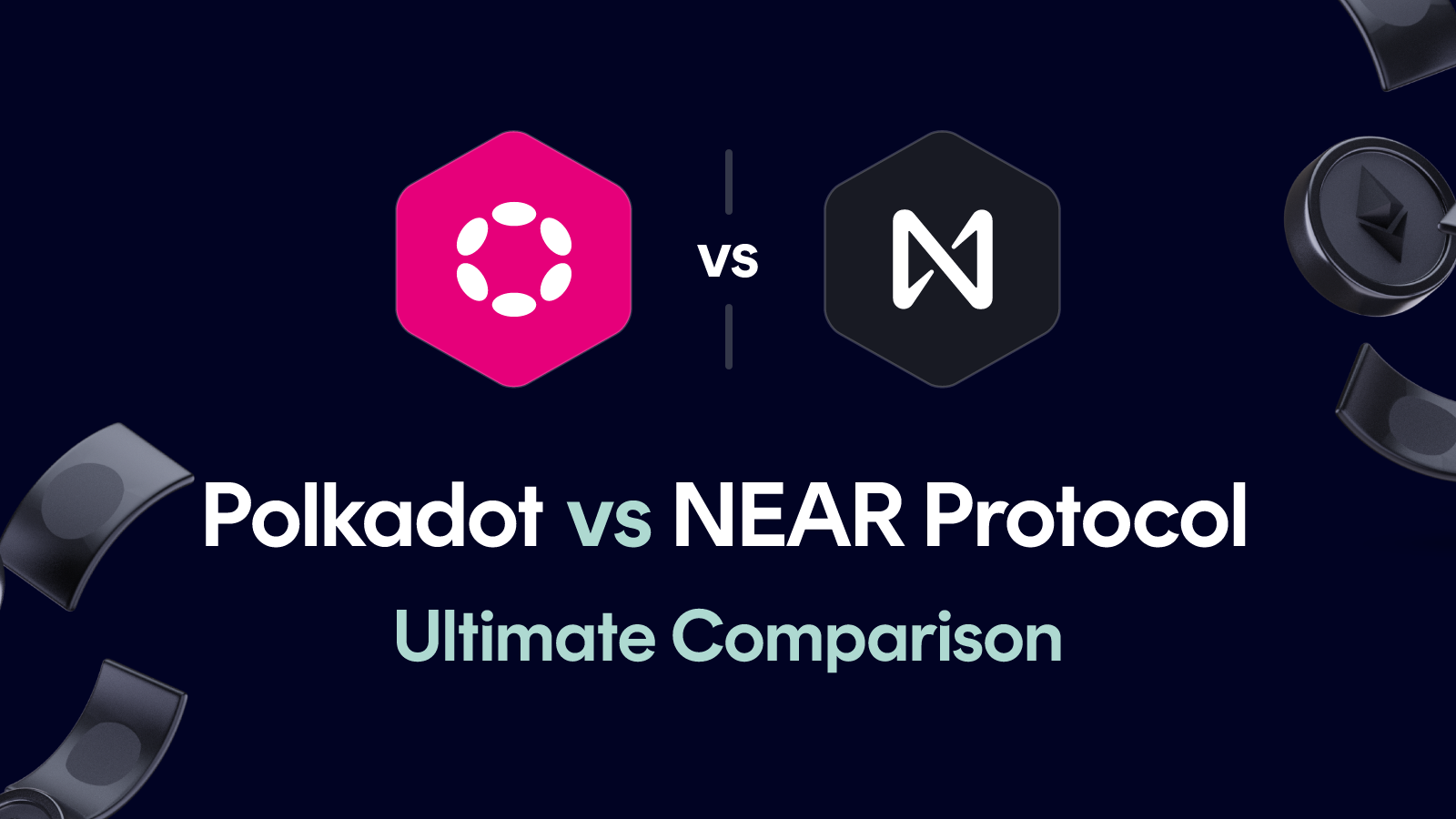 Polkadot vs NEAR Protocol