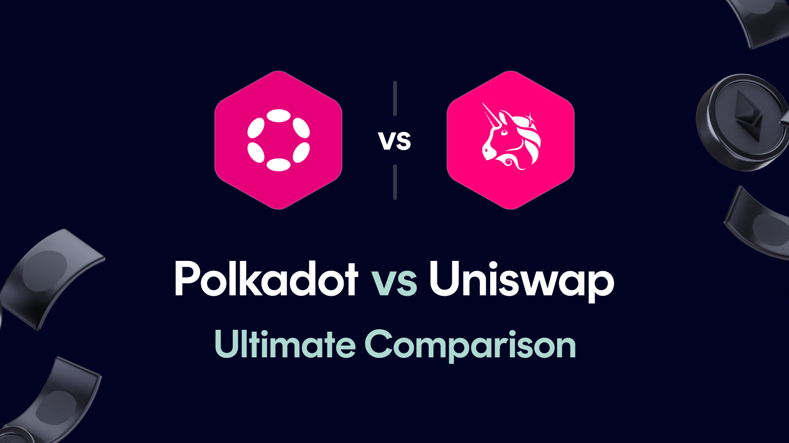 Polkadot vs Uniswap