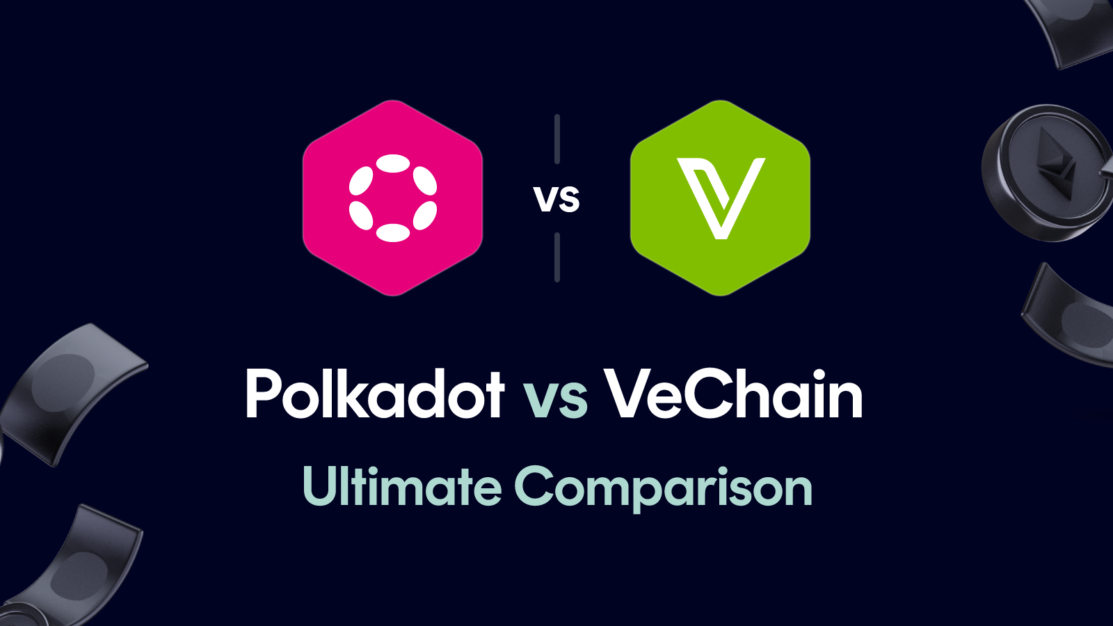 Polkadot vs VeChain
