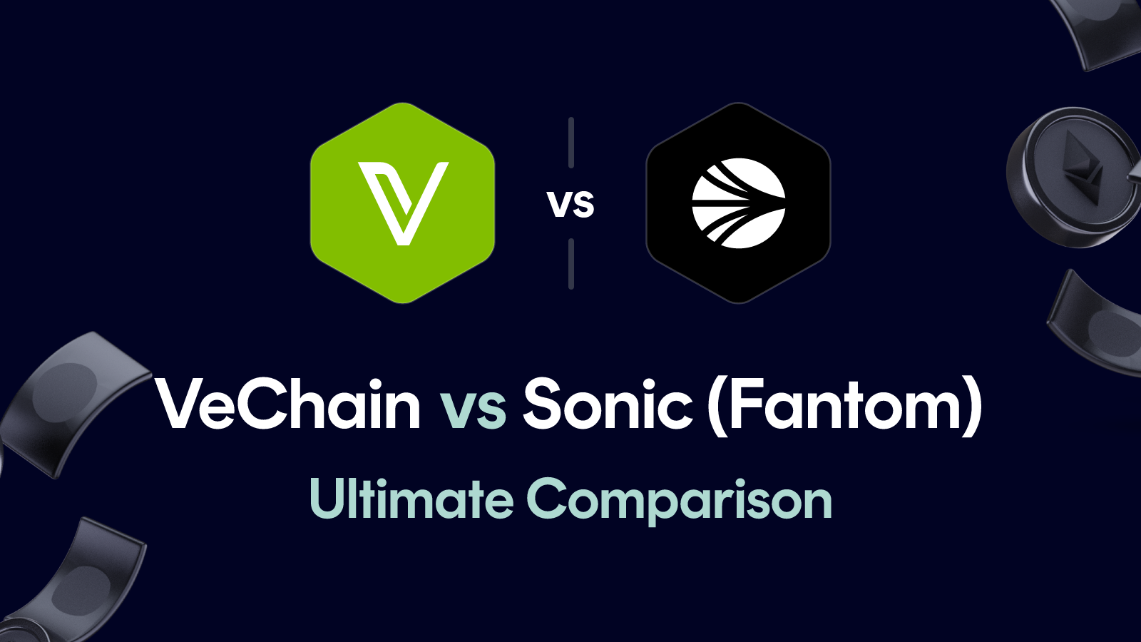 VeChain vs Sonic (Fantom)