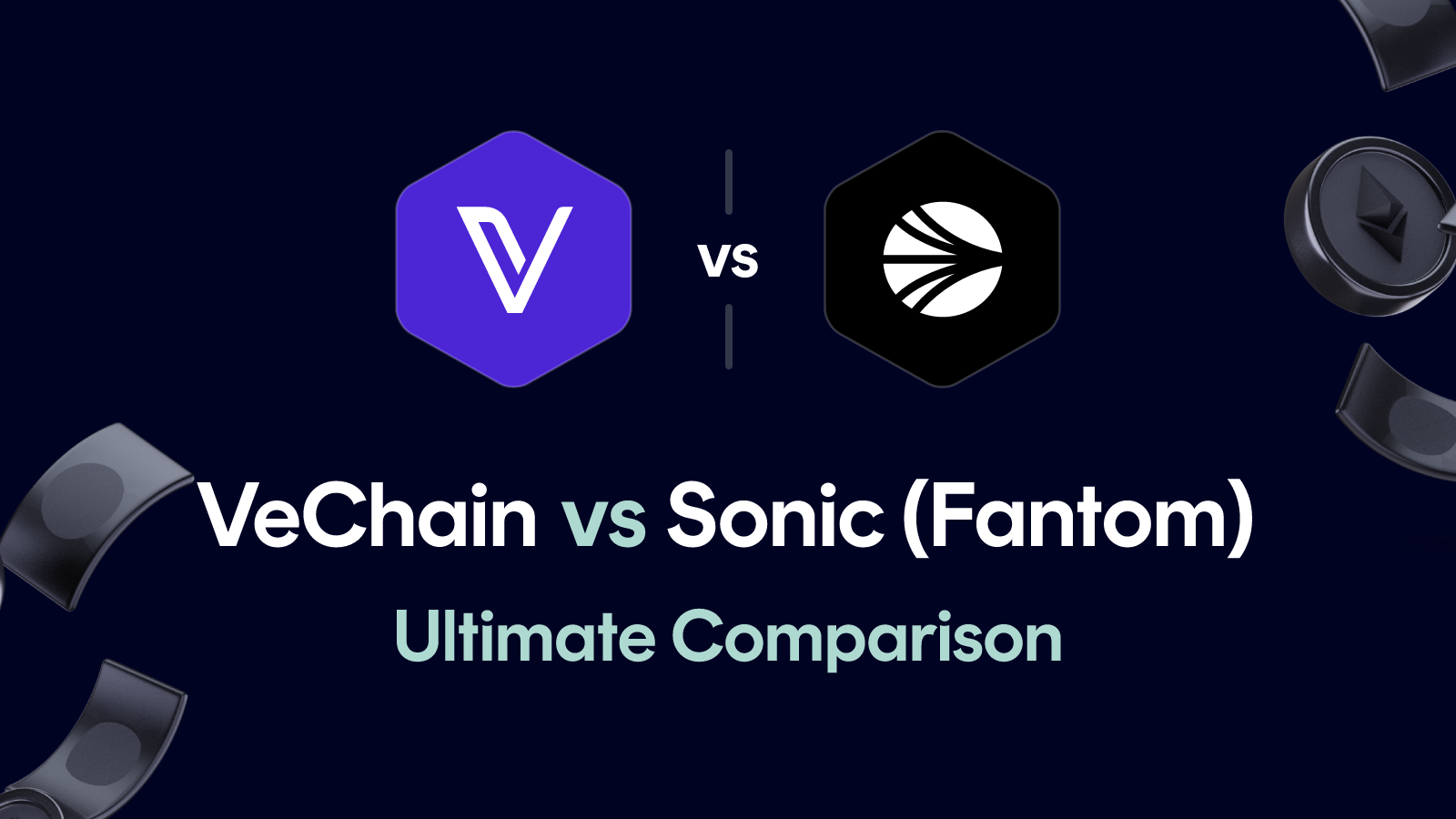 VeChain vs Sonic (Fantom)